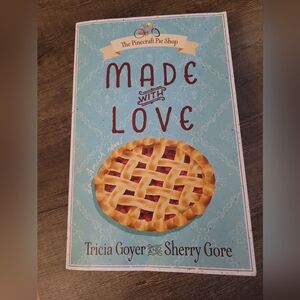 Book- Made With Love - The Pinecraft Pie Shop